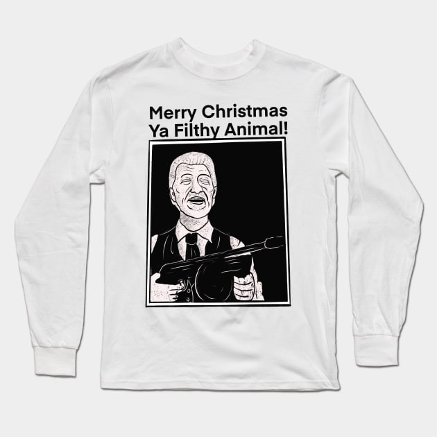 merry christmas ya filthy animal Long Sleeve T-Shirt by DOOMCVLT666